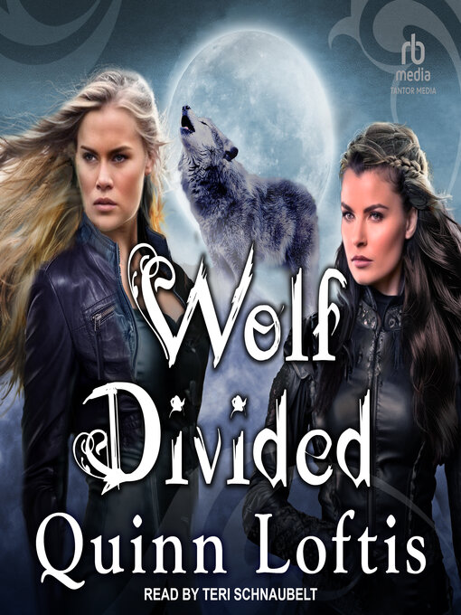 Title details for Wolf Divided by Quinn Loftis - Available
